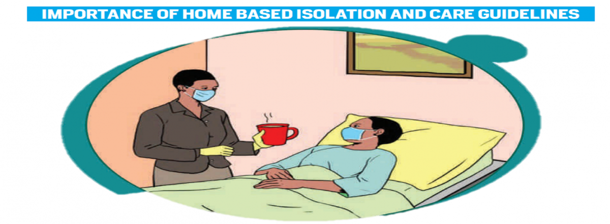 HOME BASED ISOLATION AND CARE GUIDELINES FOR COVID-19 PATIENTS