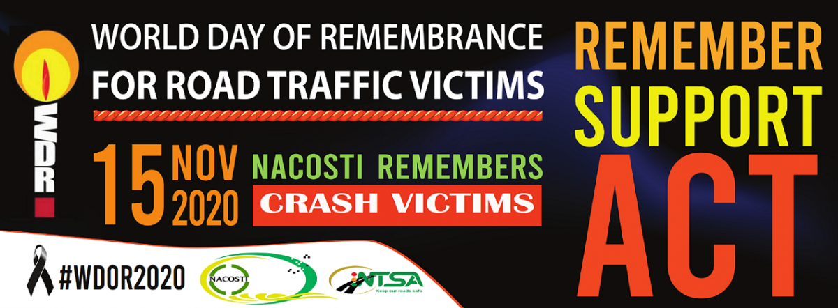 THE WORLD DAY OF REMEMBRANCE OF ROAD CRASH VICTIMS 2020: MESSAGE FROM NACOSTI